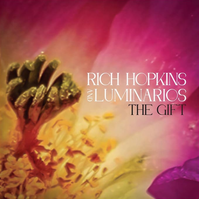 Rich Hopkins & Luminarios - The Gift (LP)