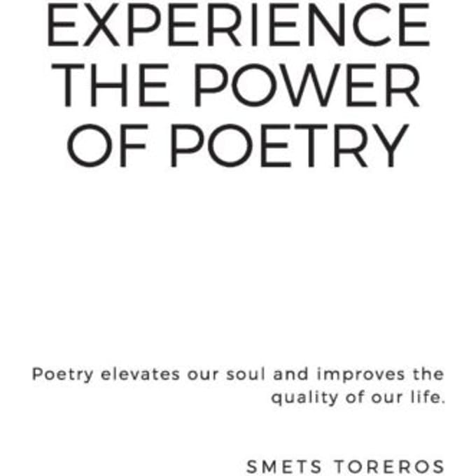 Experience The Power Of Poetry - Smets Toreros
