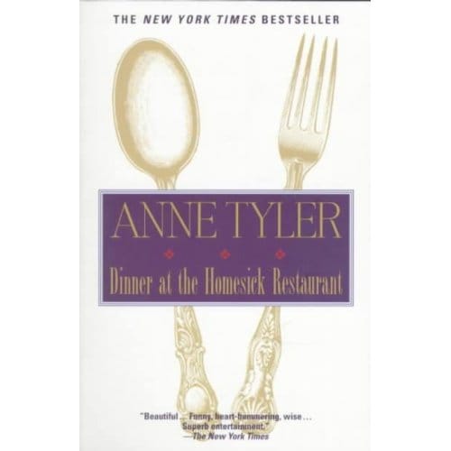 Dinner At The Homesick Restaurant - Anne Tyler