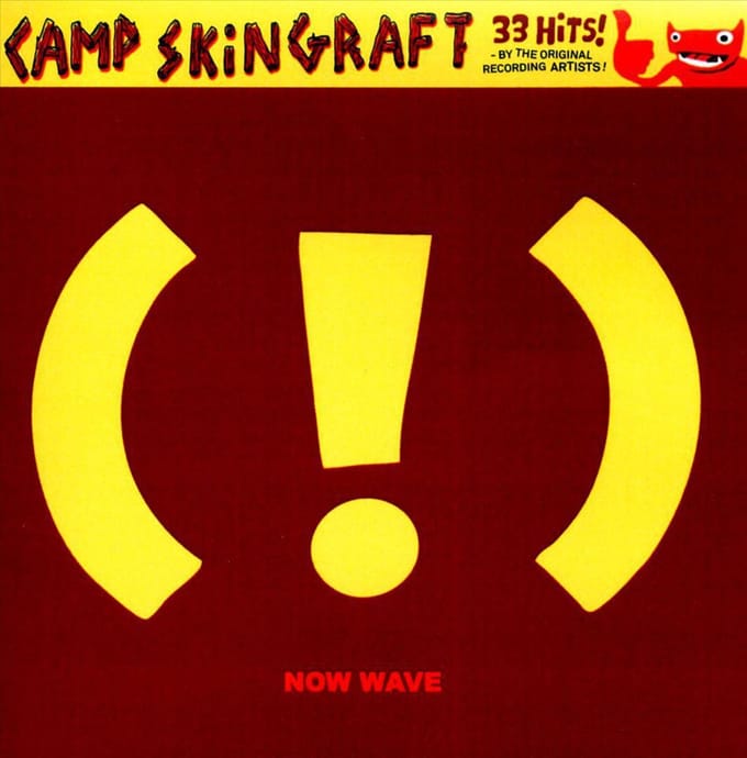 Camp Skin Graft ! Now Wave