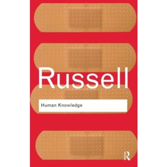 Human Knowledge: Its Scope And Limits - Routledge Classics - Russell, Bertrand