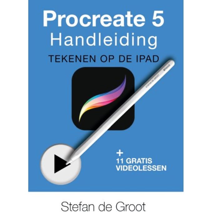 Procreate 5 Handleiding - Stefan de Groot