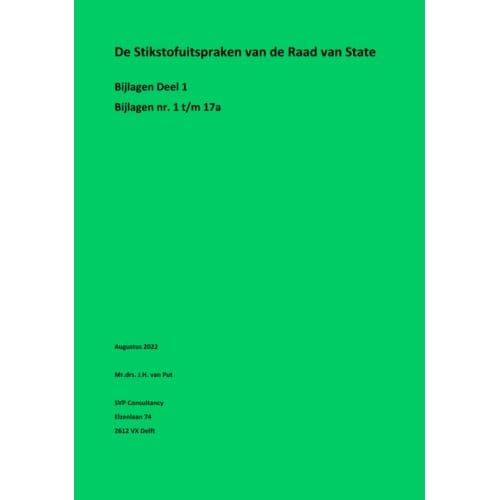 De Stikstofuitspraken Van De Raad Van State - Bijlage 1 - Sjef van Put