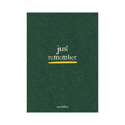 Just Remember - Joey Kidney