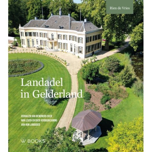 Landadel In Gelderland - Rien de Vries