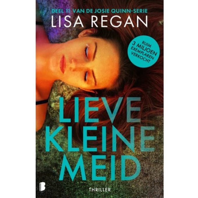 Lieve Kleine Meid - Josie Quinn - Lisa Regan