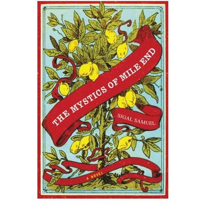The Mystics Of Mile End - Sigal Samuel