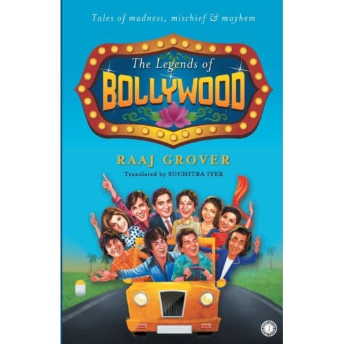 The Legends Of Bollywood - Grover, Raaj