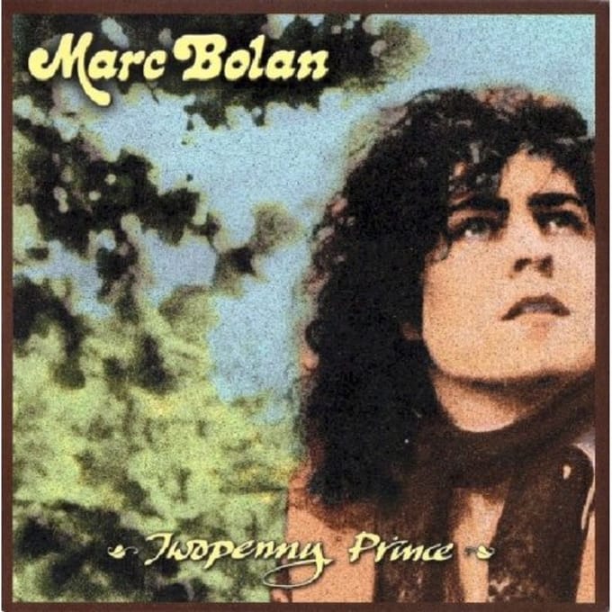 Twopenny Prince - Marc Bolan