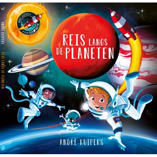 Reis Langs De Planeten - André Kuipers - André Kuipers