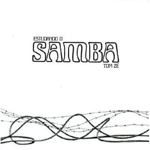 Estudando O Samba - Tom Ze