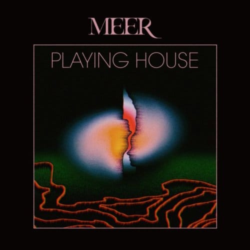 Playing House - Meer