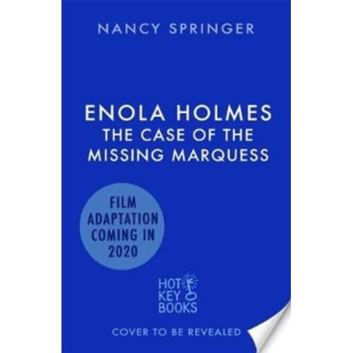 Enola Holmes: The Case Of The Missing Marquess - Enola Holmes - Nancy Springer