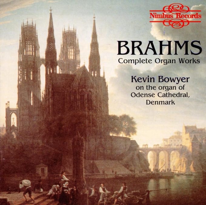 Kevin Bowyer - Brahms: Complete Organ Works (CD)