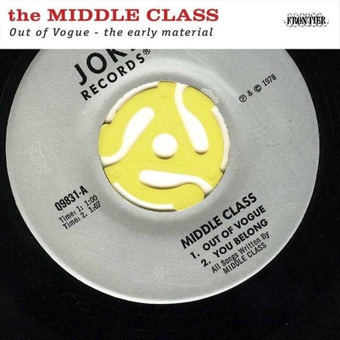 Middle Class - Out Of Vogue - The Early Material (LP)