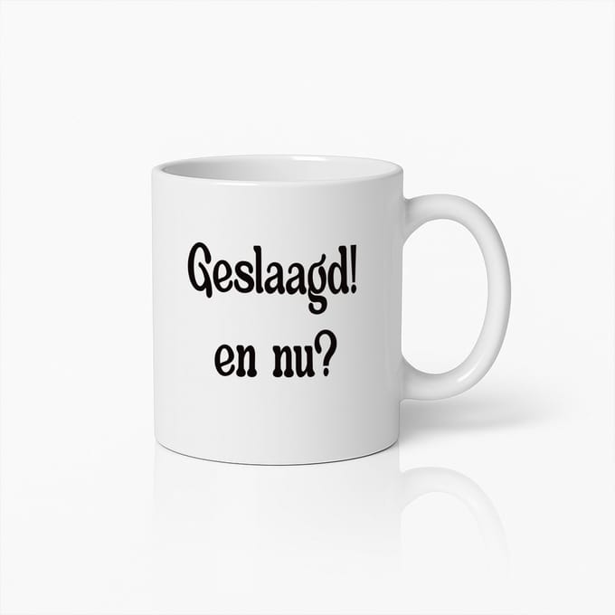 Geslaagd Mok – 'Geslaagd! En Nu?' – Grappig Cadeau voor Geslaagde Studenten