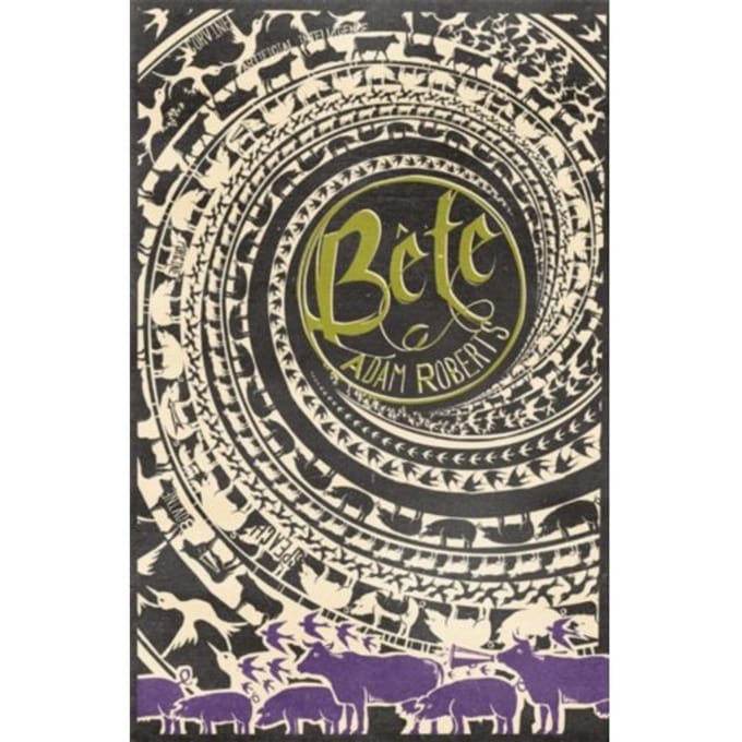 Bete - Adam Roberts