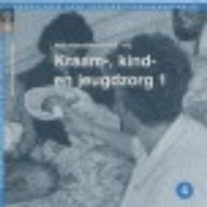 Kraam-, Kind- En Jeugdzorg / 2 - Bouwstenen Gezondheidszorgonderwijs - J.A.M. Kerstens