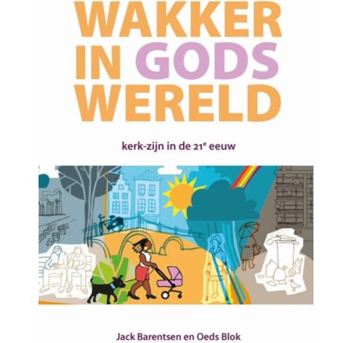 Wakker In Gods Wereld - Jack Barentsen