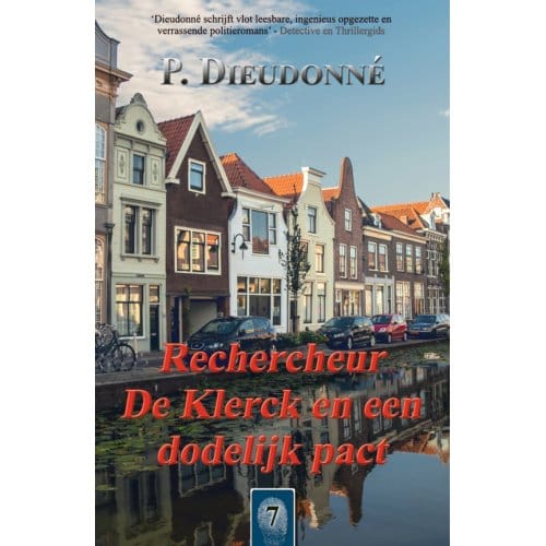 Rechercheur De Klerck En Een Dodelijk Pact - De Klerck - P. Dieudonné