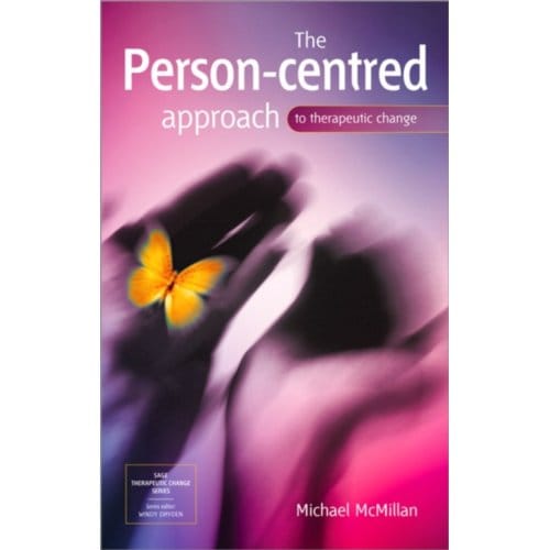 The Person-Centred Approach To Therapeutic Change - Michael McMillan