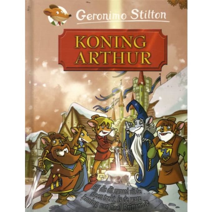 Koning Arthur - Pelkmans - Geronimo Stilton