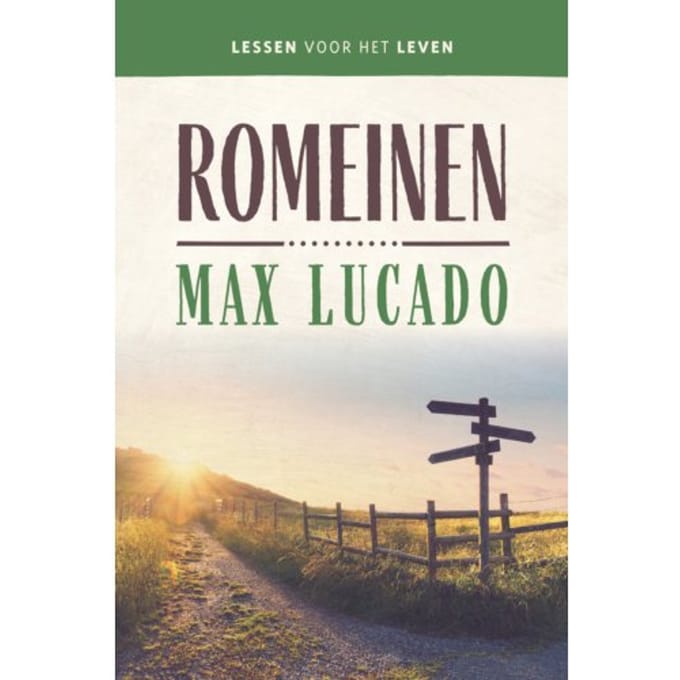Romeinen - Lessen Voor Het Leven - Max Lucado