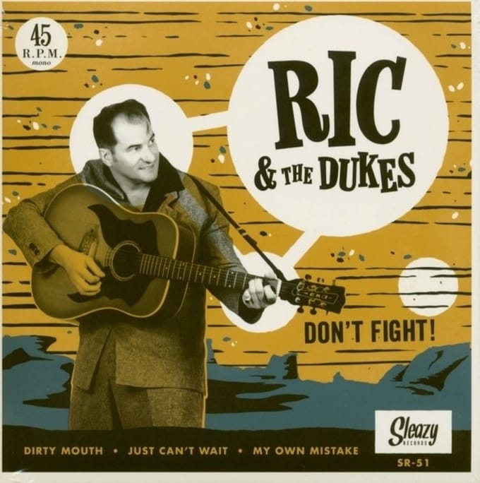 Ric & The Dukes - Don't Fight (7" Single)