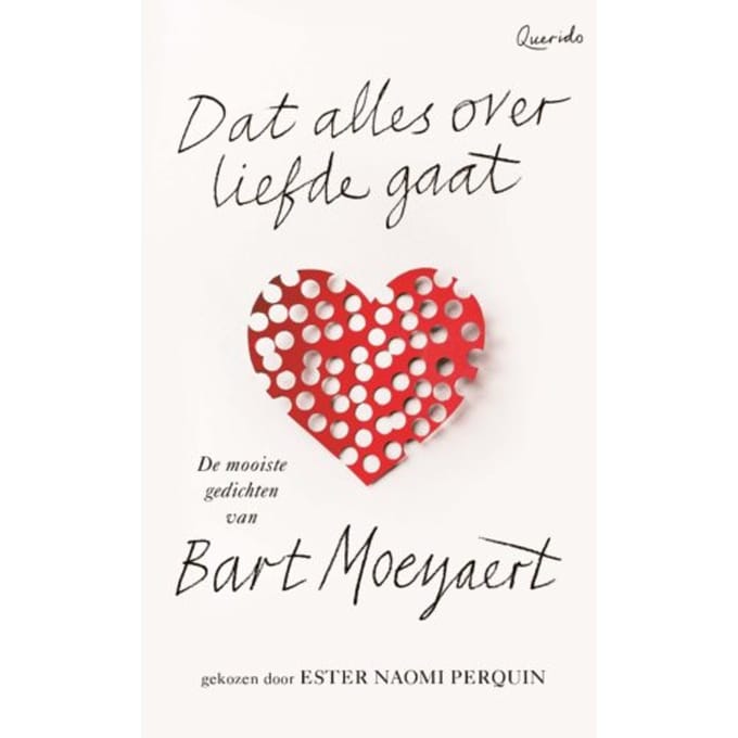 Dat Alles Over Liefde Gaat - Bart Moeyaert