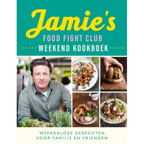 Jamie's Food Fight Club Weekend Kookboek - Jamie Oliver