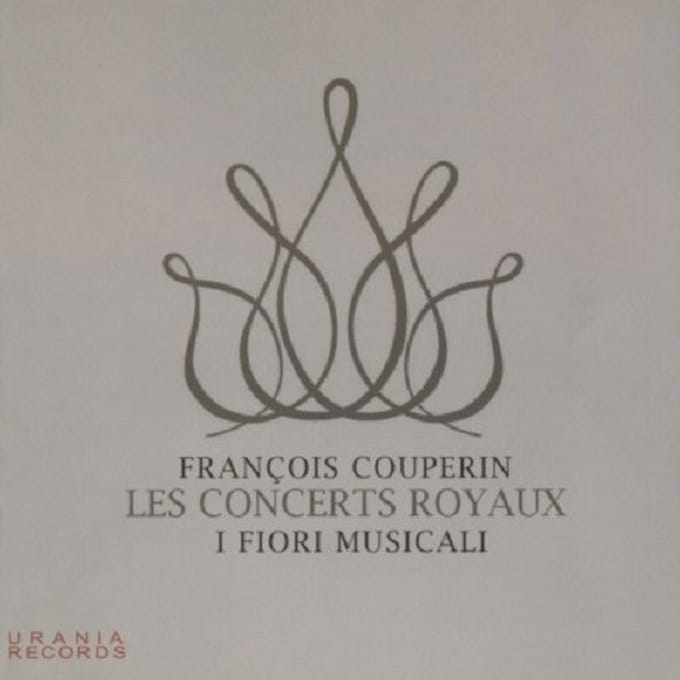 Couperin: Les Concerts Royaux - Maria Giovanna Fiorentino