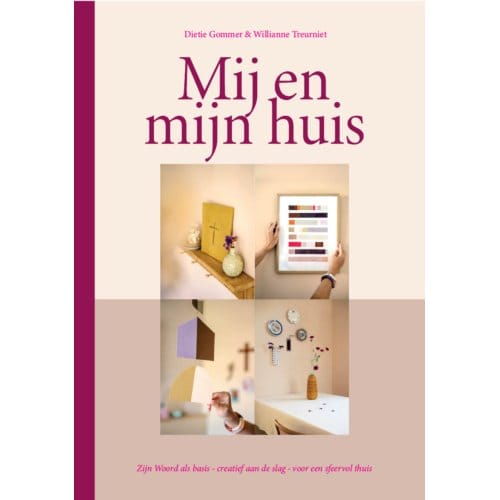 Mij En Mijn Huis - Willianne Treurniet