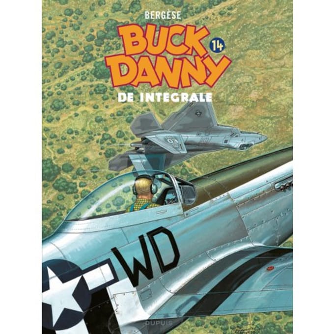Buck Danny De Integrale - Buck Danny - Integraal - Jean-Michel Charlier