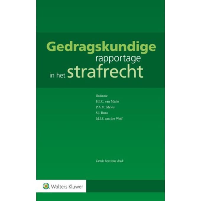 Gedragskundige Rapportage In Het Strafrecht