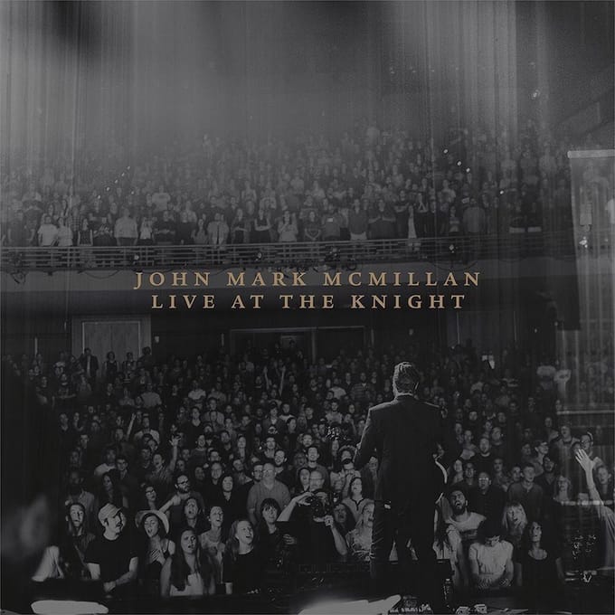 John Mark McMillan - Live At The Knight (CD)