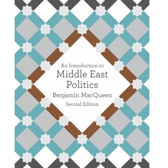 An Introduction To Middle East Politics - Benjamin MacQueen