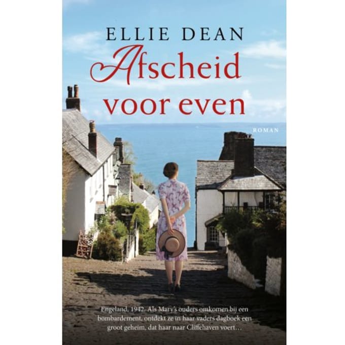 Afscheid Voor Even - Een Veilige Haven - Ellie Dean