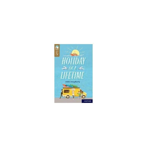 Oxford Reading Tree Treetops Reflect: Oxford Level 18: Holiday Of A Lifetime - John Dougherty