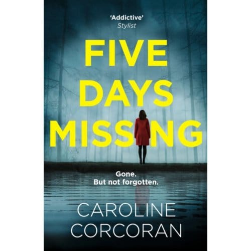 Five Days Missing - Caroline Corcoran