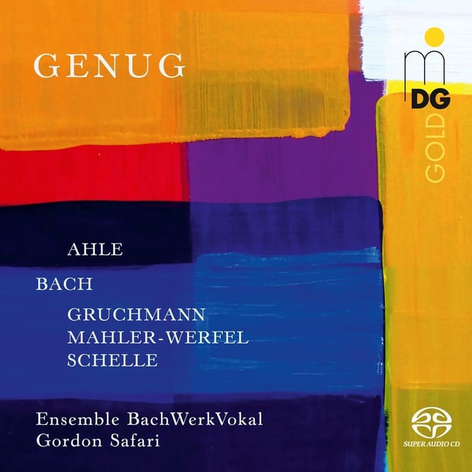 Ensemble BachWerkVokal, Gordon Safari - Genug (SACD)
