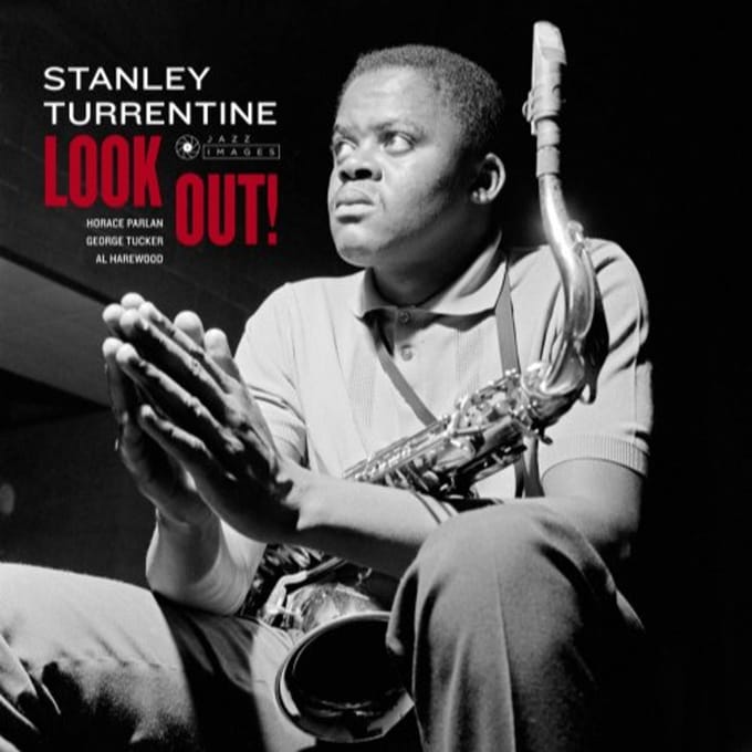 Look Out! - Stanley Turrentine