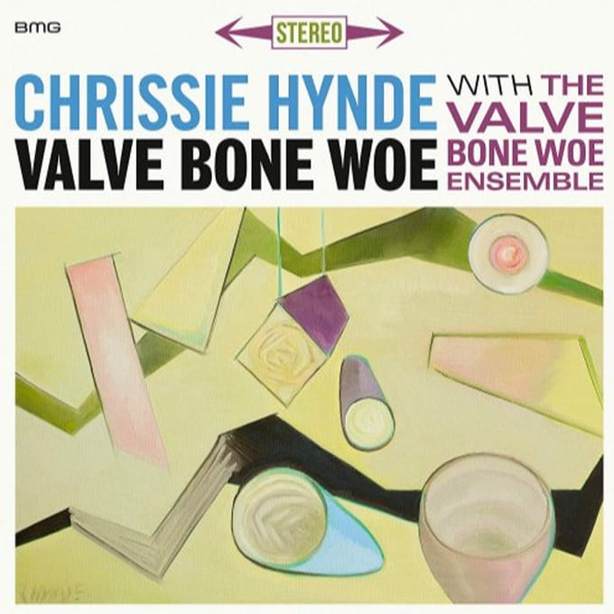 Valve Bone Woe - Chrissie Hynde & The Valve Bon