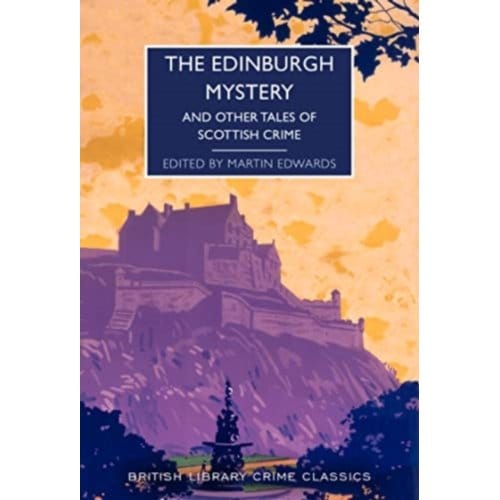The Edinburgh Mystery - British Library Crime Classics