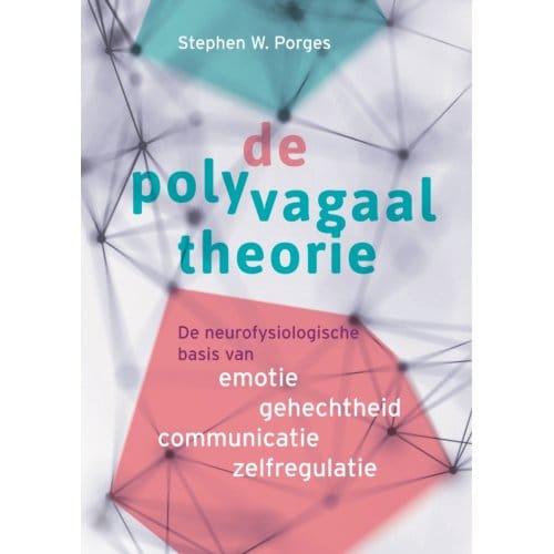 De Polyvagaaltheorie - Stephen W. Porges