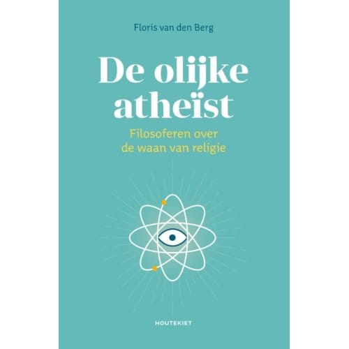 De Olijke Atheïst - Floris van den Berg
