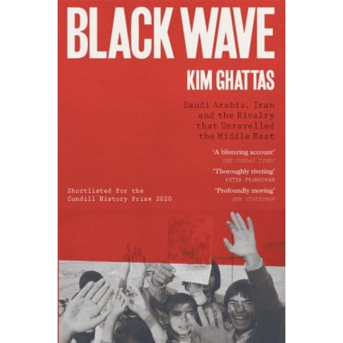 Black Wave - Kim Ghattas