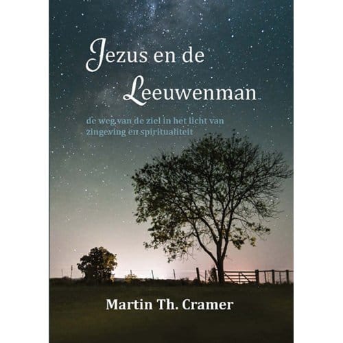 Jezus En De Leeuwenman - Martin Th. Cramer