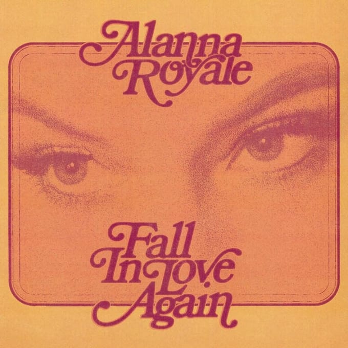 Alanna Royale - Fall In Love Again (7" Single) (Coloured Vinyl) (Limited Edition)