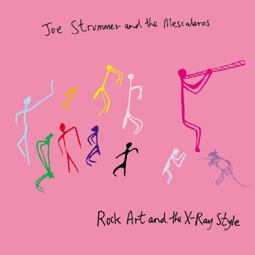Rock Art And The X-Ray Style (25th Anniversary) - Joe Strummer And The Mescaleros