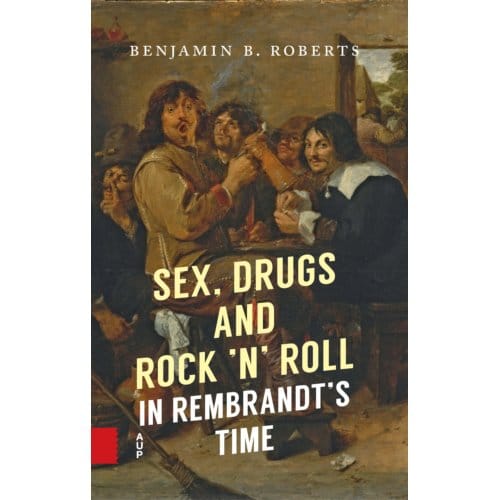 Sex, Drugs And Rock Time - Benjamin Roberts